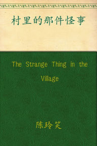 The Strange Thing in the Village