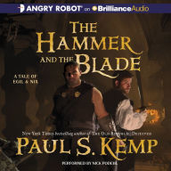 The Hammer and the Blade: An Egil & Nix Novel