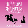 The Lost Princess in Winter's Grip: The Lost Princess Saga - Book One