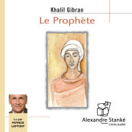 Le prophète / The prophet (Abridged)