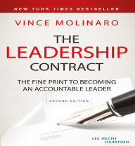 The Leadership Contract: The Fine Print to Becoming an Accountable Leader