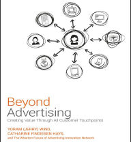 Beyond Advertising: Creating Value Through All Customer Touchpoints