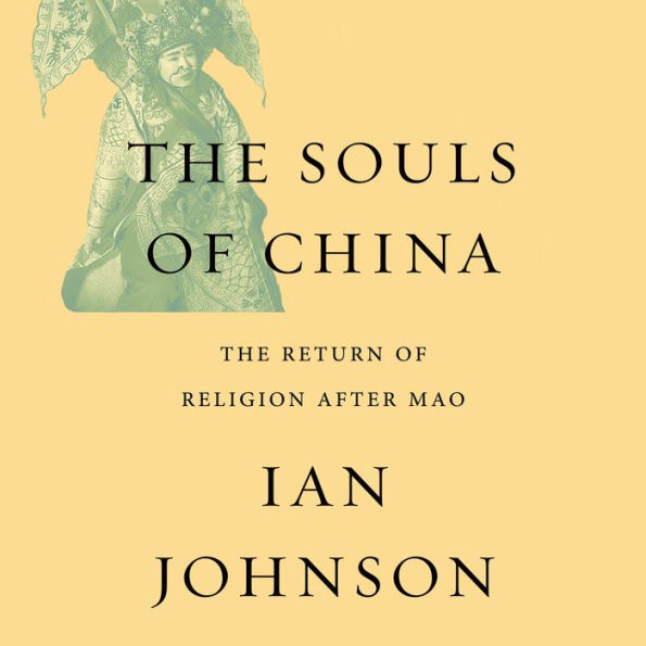 The Souls of China: The Return of Religion After Mao