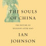 The Souls of China: The Return of Religion After Mao