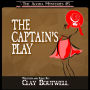The Captain's Play: A 19th Century Historical Murder Mystery