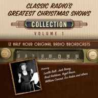 Classic Radio's Greatest Christmas Shows, Collection 1