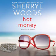 Hot Money: A Molly DeWitt Mystery
