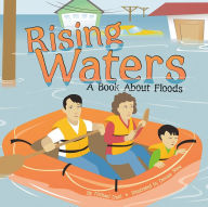 Rising Waters : A Book About Floods