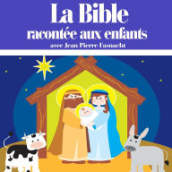 La Bible racontée aux enfants (Abridged)