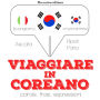 Viaggiare in Coreano