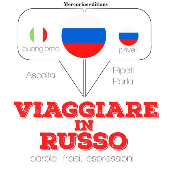 Viaggiare in Russo