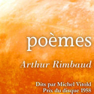 Arthur Rimbaud lues par Michel Vitold (Abridged)