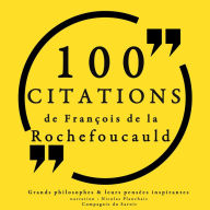 100 citations de La Rochefoucauld