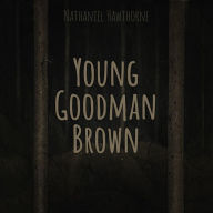 Young Goodman Brown