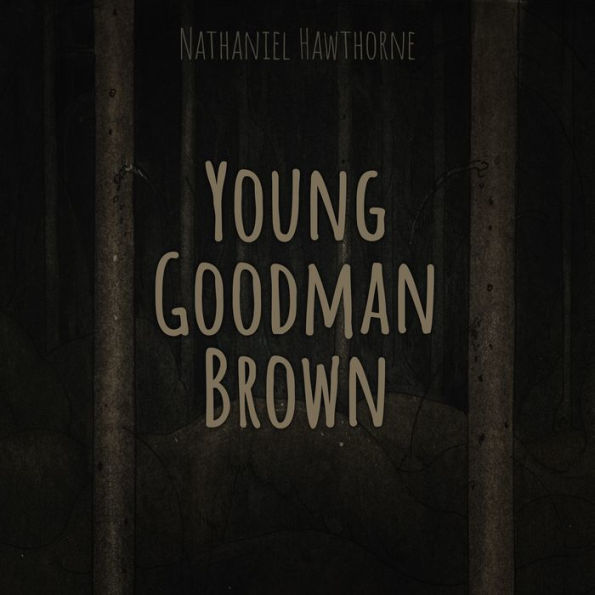 Young Goodman Brown