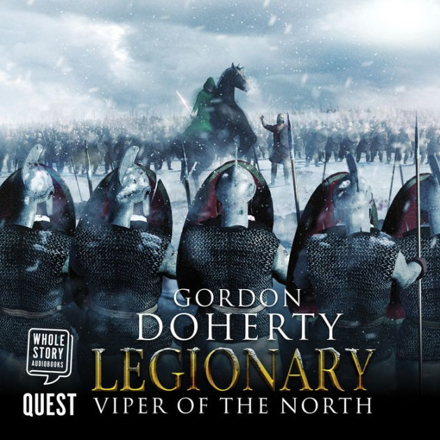 Viper of the North: Legionary Book 2 by Gordon Doherty, Adrian Hobart ...