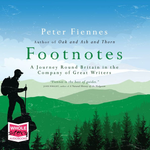 Footnotes: A Journey Round Britain in the Company of Great Writers