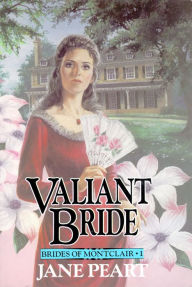 Valiant Bride: Book 1