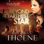 Beyond the Farthest Star: A Novel