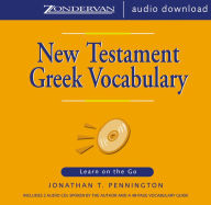 New Testament Greek Vocabulary: Learn on the Go