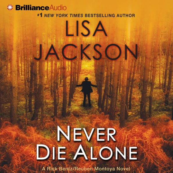 Never Die Alone (Rick Bentz/Reuben Montoya Series #8)