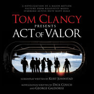 Tom Clancy Presents Act of Valor (Abridged)