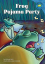 Frog Pajama Party