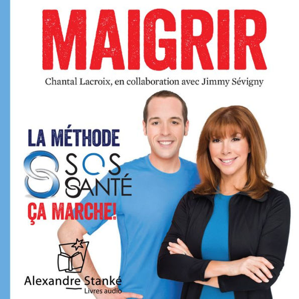 Maigrir: La méthode SOS santé (Abridged)