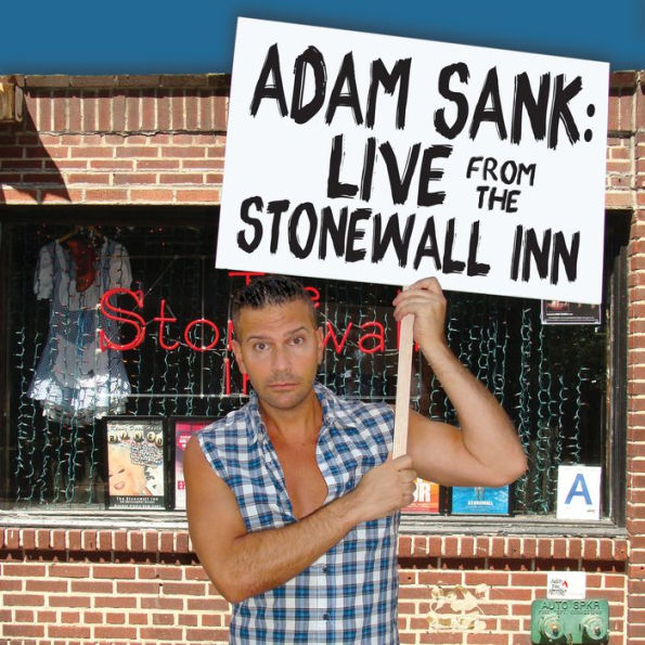 Adam Sank: Live From The Stonewall Inn