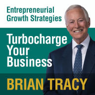 Turbocharge Your Business: Entrepreneurial Growth Strategies