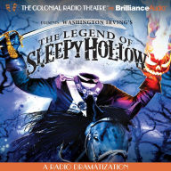 The Legend of Sleepy Hollow: A Radio Dramatization