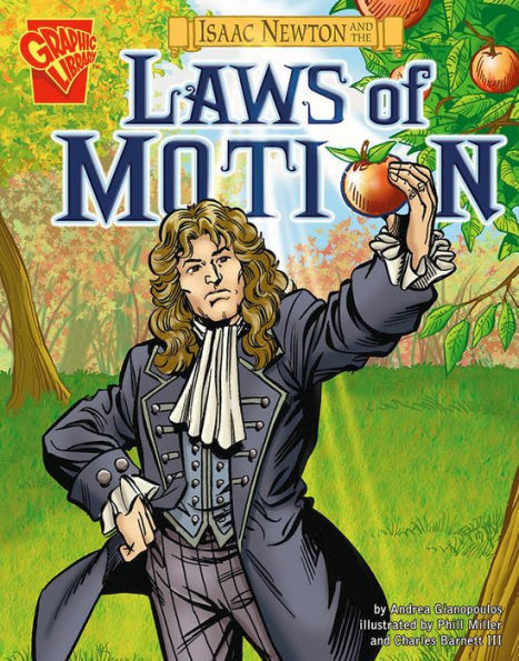 Isaac Newton and the Laws of Motion