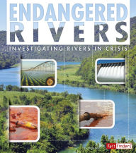 Endangered Rivers: Investigating Rivers in Crisis