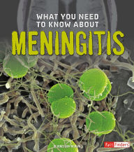 What You Need to Know about Meningitis