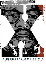 X: A Biography of Malcolm X