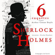 6 nouvelles enquÃªtes de Sherlock Holmes et du Dr Watson