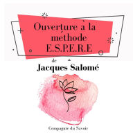 Ouverture à la méthode ESPERE : Collection Jacques Salomé