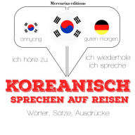 Koreanisch sprechen auf Reisen