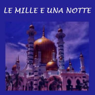 Mille e una notte, Le (Abridged)