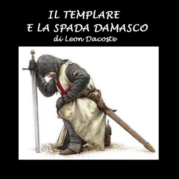 Il templare e la spada damasco