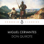 Don Quixote: Penguin Classics
