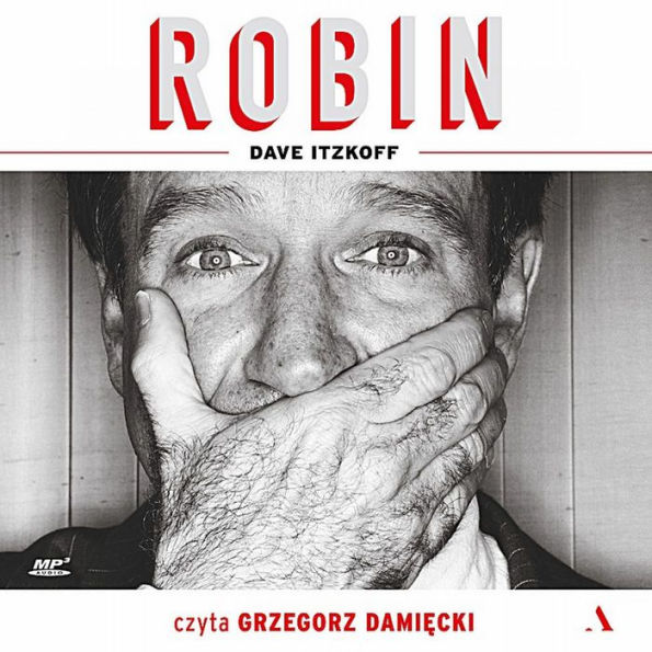 Robin: A Biography of Robin Williams