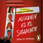 Alguien es el siguiente (One of Us Is Next: The Sequel to One of Us Is Lying)