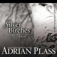 Silver Birches: A Novel