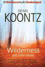 Wilderness and Other Stories