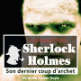 Son dernier coup d'archet : Les aventures de Sherlock Holmes