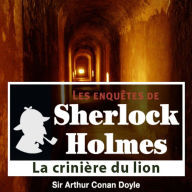 La crinière du lion : Les aventures de Sherlock Holmes