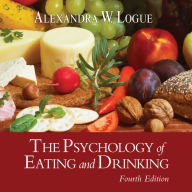 The Psychology of Eating and Drinking, Fourth Edition