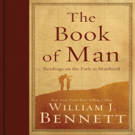 The Book of Man: Readings on the Path to Manhood