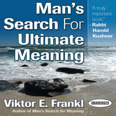 Title: Man's Search for Ultimate Meaning, Author: Viktor E. Frankl, Grover Gardner